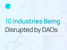 10个正在被DAO颠覆的行业