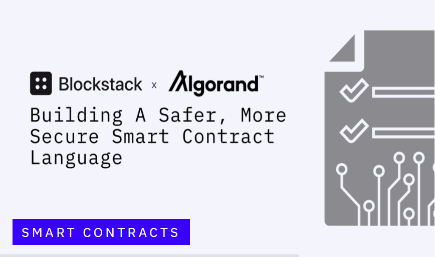携手 Algorand 共同开发更安全、更可靠的智能合约语言