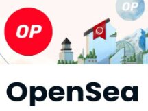 OpenSea支持Optimism！上架Apetimism等NFT 完善Layer2生态