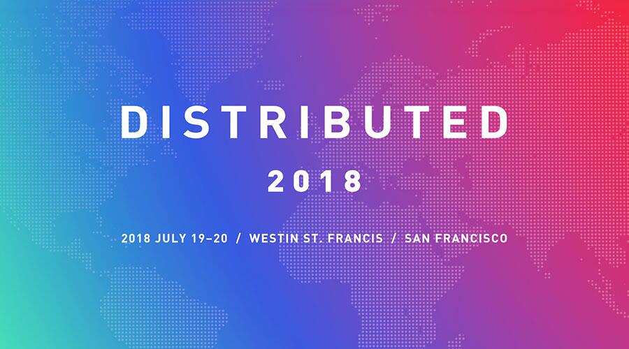 打造区块链峰会新标杆—Distributed 2018 分布式商业峰会7月开幕 (1)