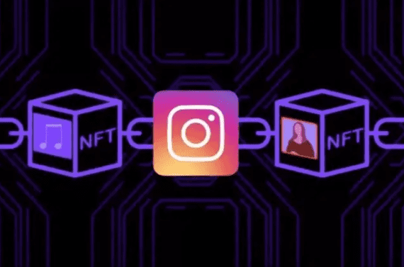 社交媒体巨头Instagram正考虑整合NFT，或瞄准元宇宙