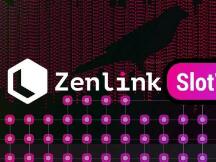 PLO 即挖矿：Zenlink SlotVault 即将上线！