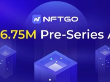 启明创投领投！NFT聚合平台NFTGo完成675万美元Pre-A轮融资