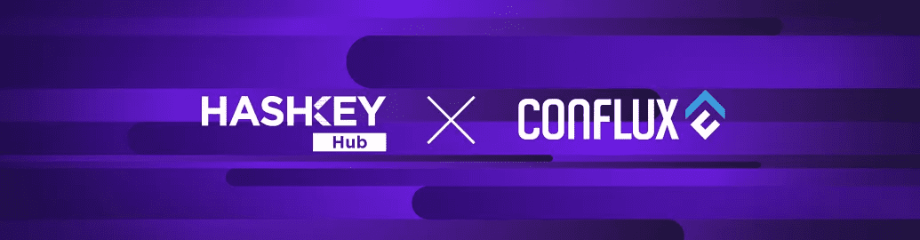 HashKey Hub 正式支持 Conflux 网络