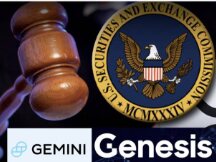 雪上加霜！SEC指控Genesis、Gemini销售未注册证券