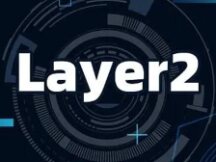 加密市场8月展望：Layer2及热门项目催化剂
