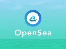 新一轮融资将为NFT市场OpenSea提供100亿美元的估值