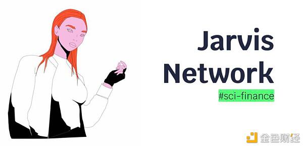 DeFi协议聚合平台Jarvis Network即将上线BitMax交易平台