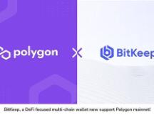 Polygon（前Matic）正式上线BitKeep