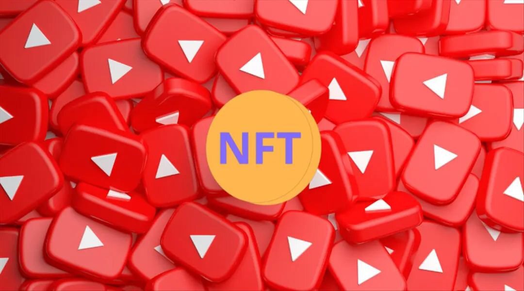 Youtube 加入社交媒体巨头的「NFT」战事