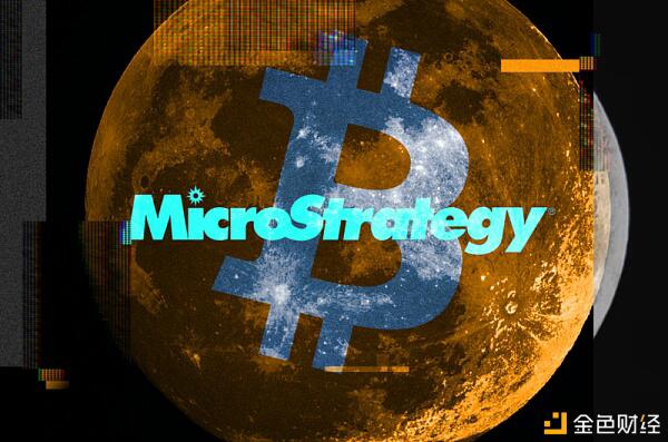 再增9亿美元收购比特币 为什么投资者对MicroStrategy如此兴奋？