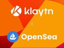 韩国公链Klaytn与OpenSea合作 加速亚洲NFT增长