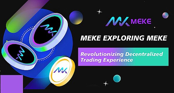 MEKE—OpBNB链上首个去中心化衍生品交易协议