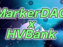 MakerDAO与美银行HVB正式合作 最高可借1亿美元DAI