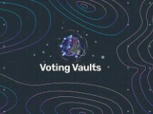 Voting Vault：一种新的 DeFi 和治理原语
