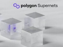 Polygon将向使用其Supernets区块链的项目投资1亿美元