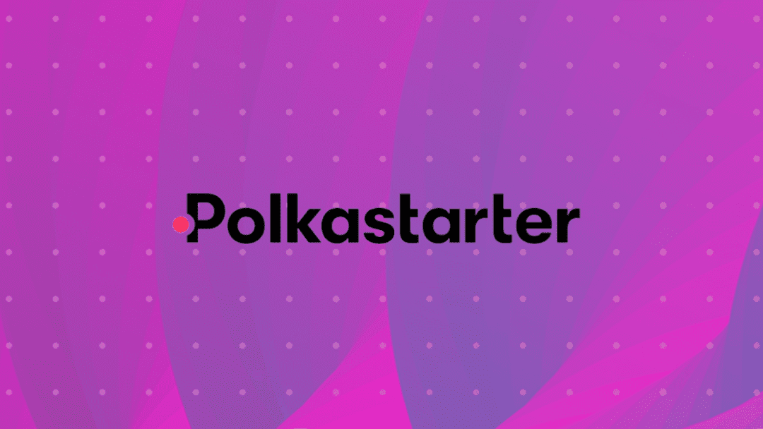 Polkastarter：基于Polkadot的跨链DEX
