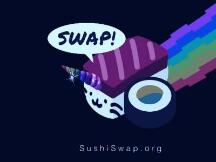 一文回顾SushiSwap 2021 Q1进展