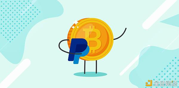 PayPal首席执行官：时间到了 加密货币即将进入主流