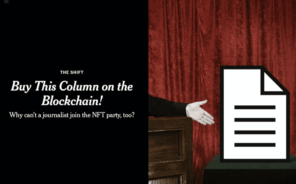 NFT走向新闻业！纽约时报专栏作家正在拍卖文章NFT