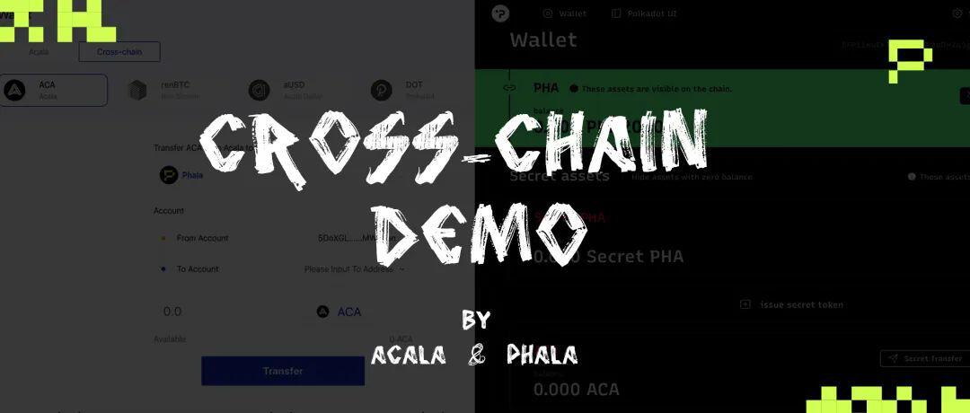 Acala 和 Phala 联合发布首个隐私跨链用例