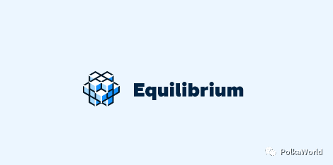带你了解4个波卡生态新项目：链合实验室、Zenlink、Equilibrium、Moonbeam