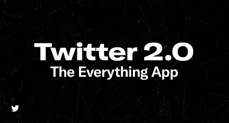 马斯克公布 Twitter 2.0 规划，这次又有什么新动作？