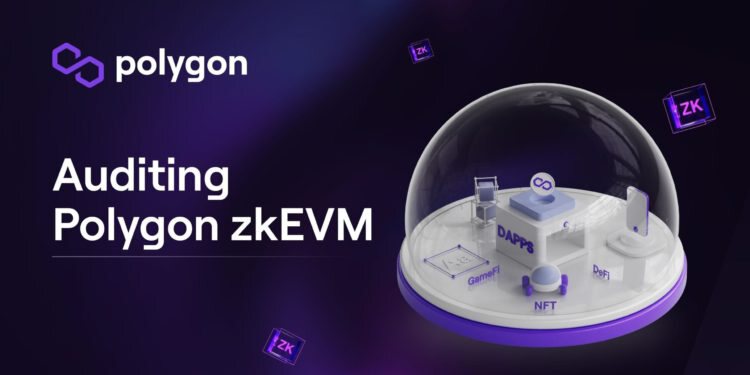 Polygon宣布zkEVM正接受代码审计 力争快速上以太坊主网