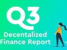 DeFi Q3生态报告：DeFi生态各项指标均创历史新高