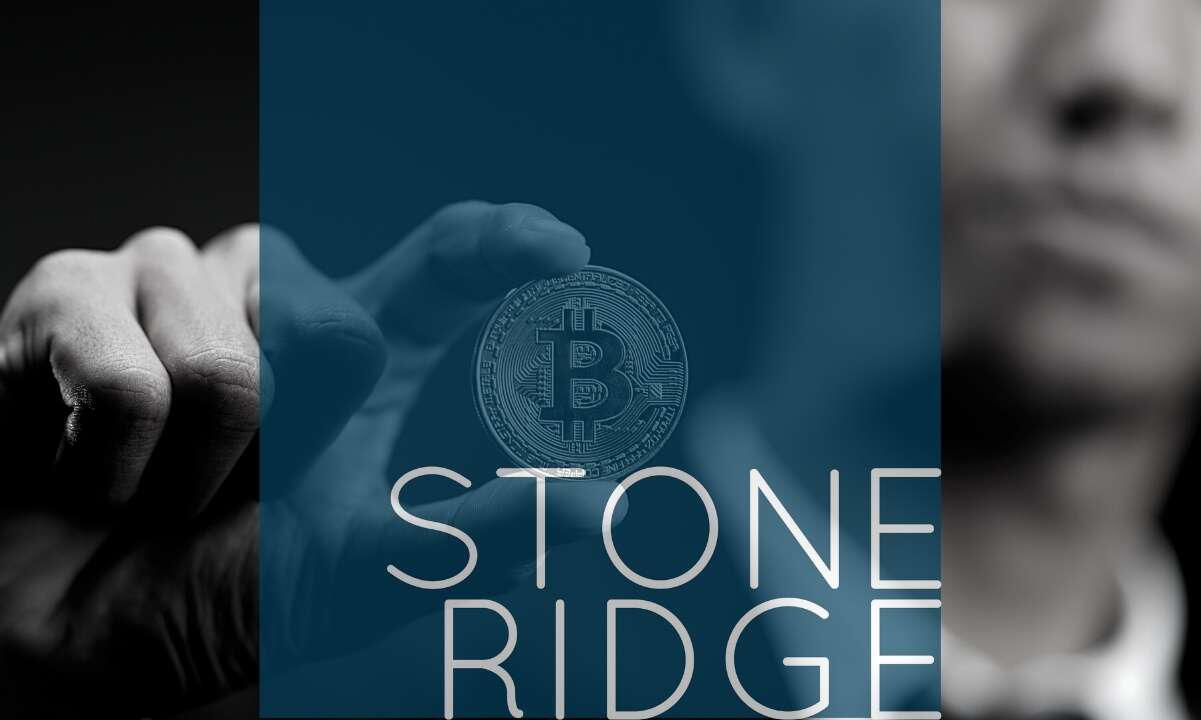 Stone Ridge将比特币加入其多元化替代产品基金中