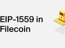 EIP-1559已在Filecoin实施