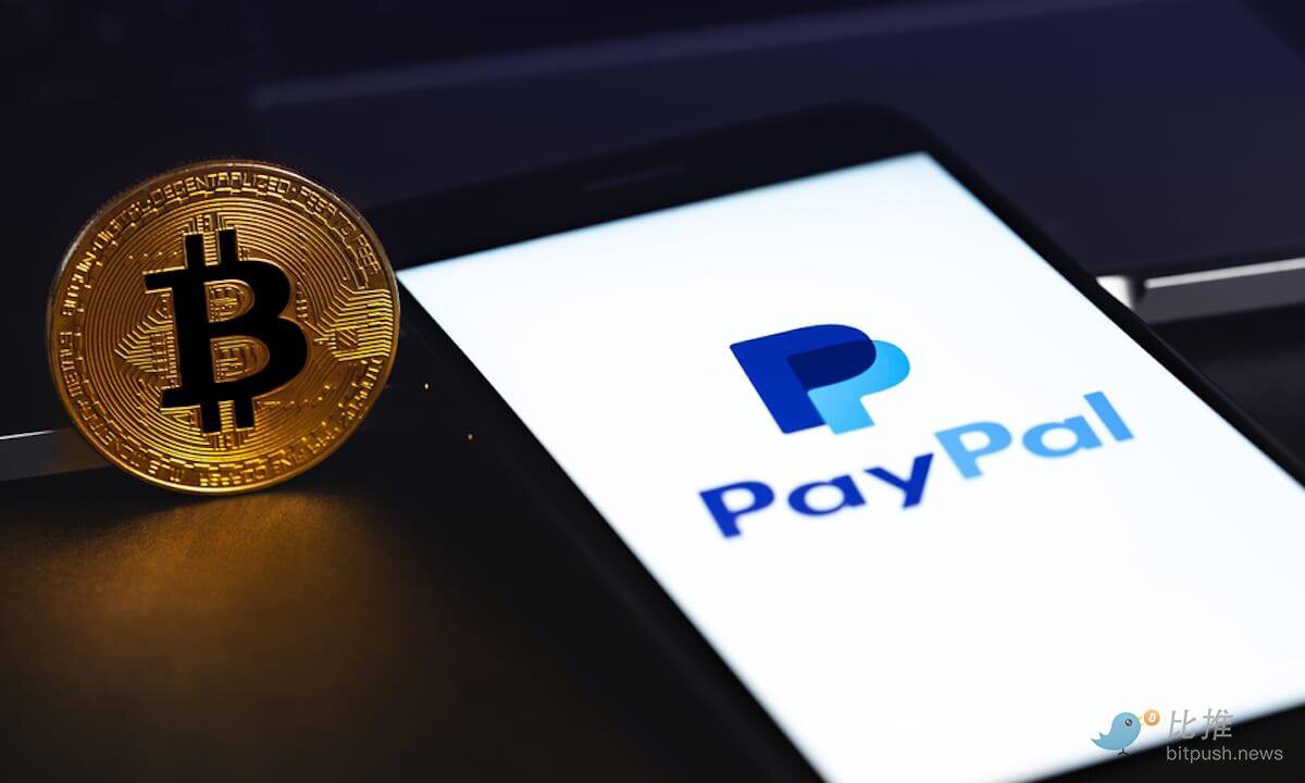 PayPal首席执行官：我们将在数字钱包方面加倍努力