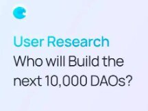谁将构建下一批10000个DAO：修补匠、前瞻者、制作人