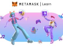 Metamask Learn线上学习平台上线 带您轻松进入Web3