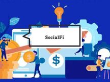 Creation of social value. Will SocialFi be your next destination?