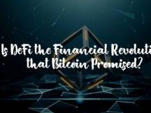DeFi会是比特币承诺的金融革命吗？