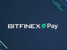 Bitfinex为在线商户推出加密货币支付产品Bitfinex Pay