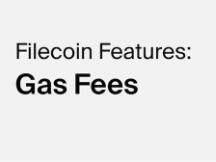 Filecoin项目交易Gas费原理